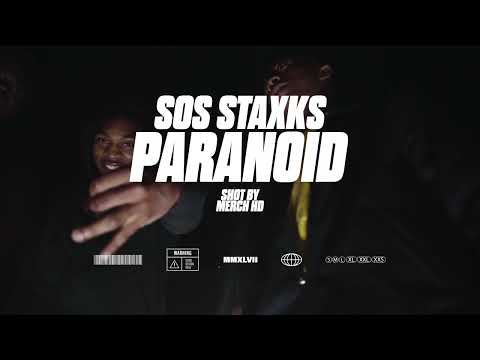 SOS Staxks - Paranoid (Official Video) Shot By Merch HD