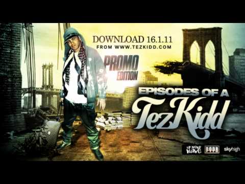 Tez Kidd - Steez is Like (Coco productions)