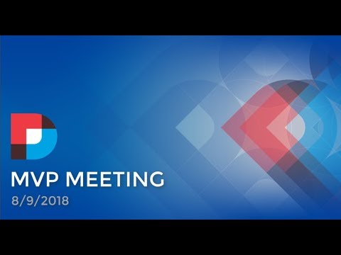8-9-2018 DNN MVP Meeting
