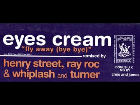 Eyes Cream - Fly Away (Whiplash & Turner Remix)