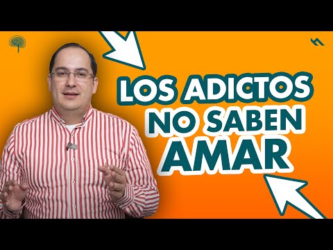 LOS ADICTOS NO SABEN AMAR - Juan Camilo Psicologo