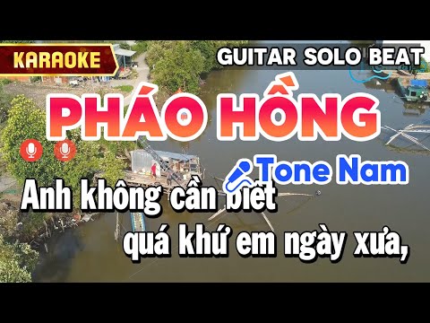 PHÁO HỒNG KARAOKE GUITAR TONE NAM | HIẾU TRÌNH GUITAR
