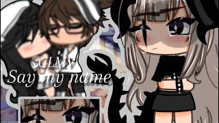 Download lagu || say my name || gacha || #saymyname #gacha #glmv || mp3