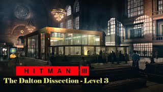 Hitman 2 - New York Escalation ( The Dalton Dissection - Level 3 )