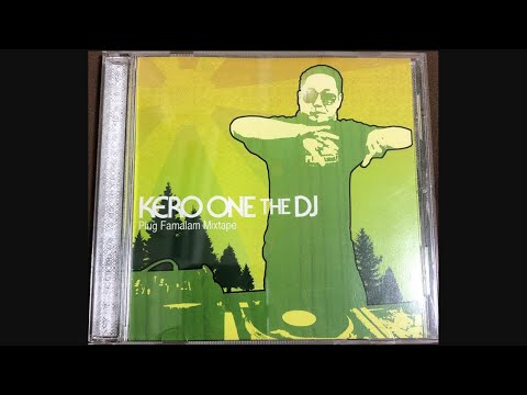 Kero One The DJ - Plug Famalam Mixtape (2006)