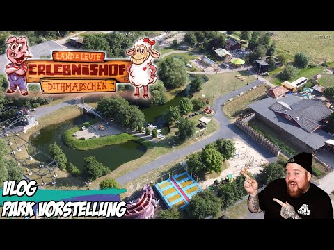 Neuer Freizeitpark in Deutschland - Land und Leute Erlebnishof Dithmarschen - Park Vorstellung/Vlog