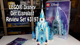 Review: LEGO Der Eispalast (Disney Frozen Set 43197): Schloss der Eiskönigin Elsa und Anna