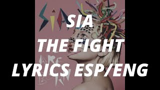 SIA - The Fight // sub. español // lyrics