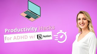 Productivity Hacks & Notion To Do List: Ideas & Concepts for ADHD: Notion Personal Mastery Episode 2