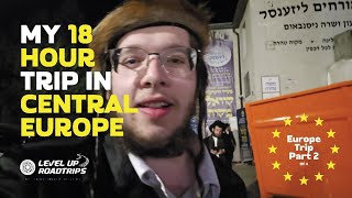 המסע שלי בן 18 השעות במרכז אירופה - טיול אירופה חלק 2 | יידיש