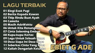 Download lagu Lagu Terbaik Ebiet G Ade | Berita Kepada Kawan | Titip Rindu Buat Ayah | Nostalgia mp3 Download lagu Lagu Terbaik Ebiet G Ade | Berita Kepada Kawan | Titip Rindu Buat Ayah | Nostalgia mp3