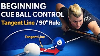 Cue Ball Control for Newer Players Using the TANGENT LINE AKA 90° DEGREE RULE
