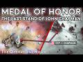 Medal Of Honor The Heroic Last Stand Of John Chapman Operation Anaconda