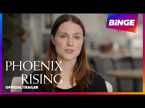 Phoenix Rising | Official Trailer | BINGE