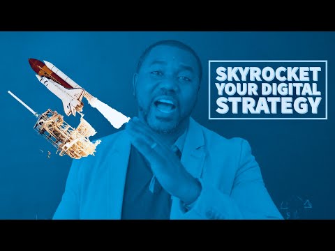 Now is the time to Skyrocket your Digital Strategy