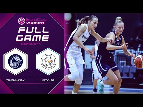 Tsmoki-Minsk v Hatay BB - Full Game -  EuroCup Women 2019-20