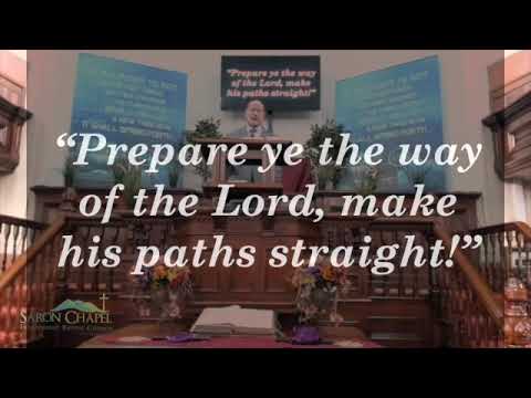 31-1- 2021 "Prepare Ye The Way Of The Lord"