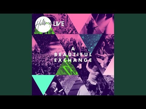 A Beautiful Exchange (Live)