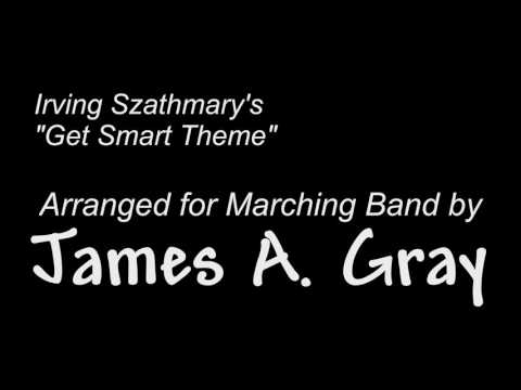 Get Smart Theme (For Marching Band) - Arr. James A. Gray