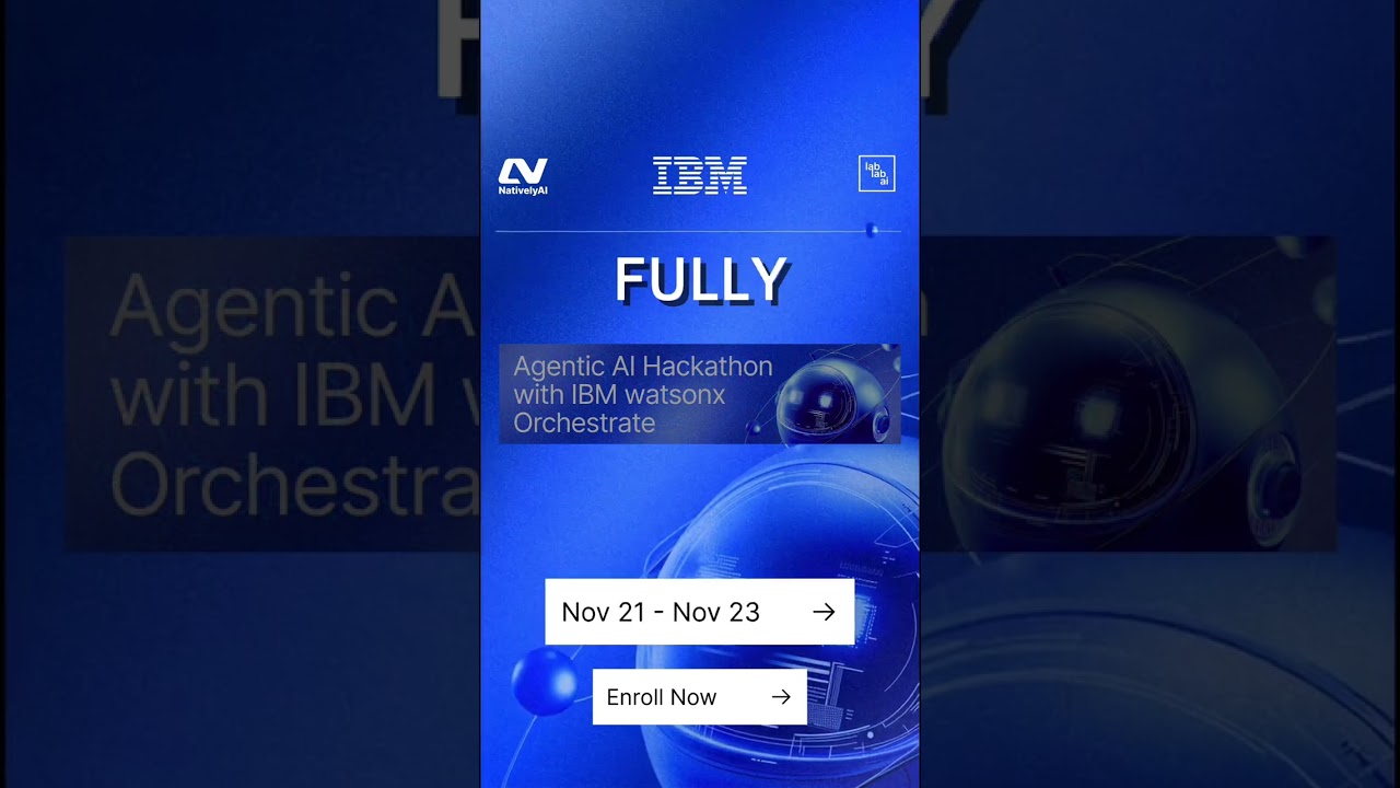 Must-join Agentic AI Hackathon with IBM watsonx Orchestrate!