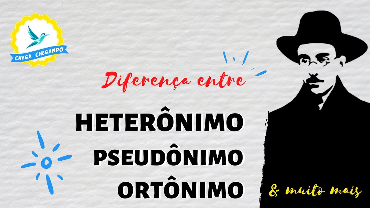 Diferenças entre ortônimo, heterônimo e pseudônimo