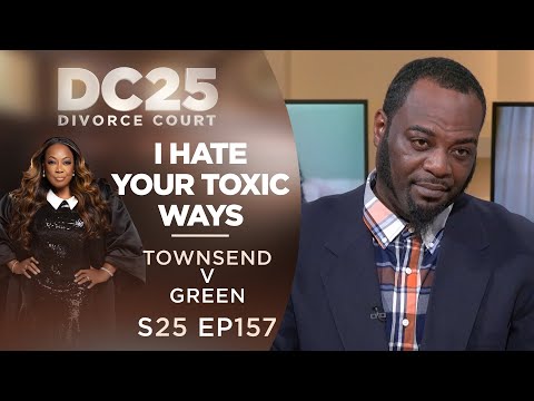 I Hate Your Toxic Ways: Shakira Townsend v Patrick Green