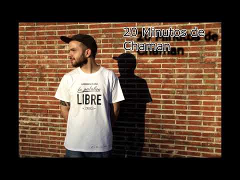 20 Minutos de Chaman [Recopilación]