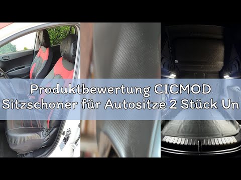 Produktbewertung CICMOD Sitzschoner für Autositze 2 Stück Universal Schonbezug für Fahrersitz Vorder