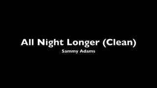 All Night Longer (Clean)
