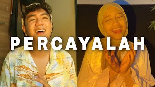 Download lagu PERCAYALAH - AFGAN & RAISA COVER BY ARIF SIANIPAR & MAHIRAH FIRZANAH mp3