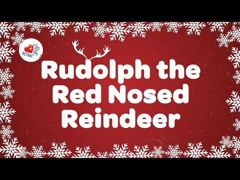 Rudolph The Red Nosed Reindeer with Lyrics