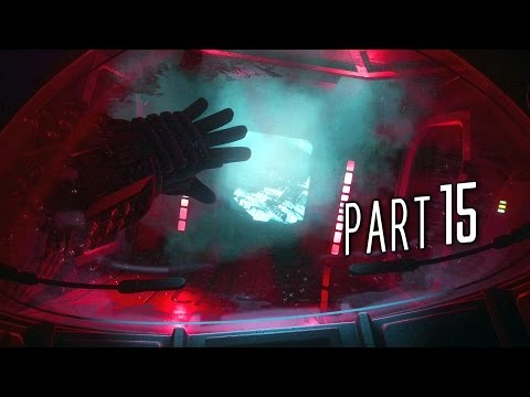 Alien Isolation - Gameplay Walkthrough Part 15 [No Commentary]