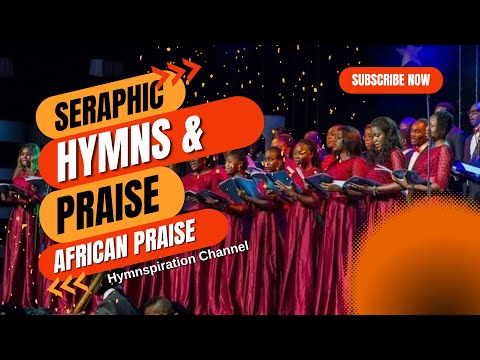 Seraphic Praise Hymns | Ekpere Na Abu