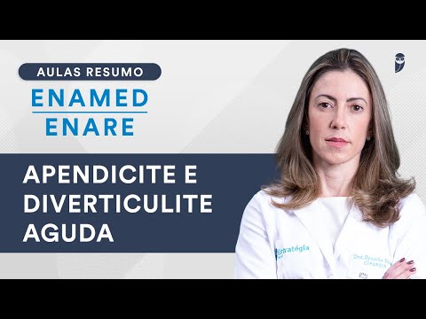 Aula Resumo ENAMED / ENARE  -  Apendicite e Diverticulite Aguda