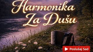 Download lagu Uživaj U Zvucima Harmonike | Harmonika Za Dušu - Opuštajuća Muzika Iz Starih Dana | mp3 Download lagu Uživaj U Zvucima Harmonike | Harmonika Za Dušu - Opuštajuća Muzika Iz Starih Dana | mp3