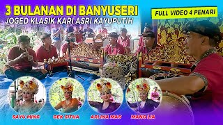 Download lagu Acara 3 Bulananan di Banyuseri || Joged Klasik 'KARI ASRI' tampil dengan 4 Penari ‼️ mp3 Download lagu Acara 3 Bulananan di Banyuseri || Joged Klasik 'KARI ASRI' tampil dengan 4 Penari ‼️ mp3