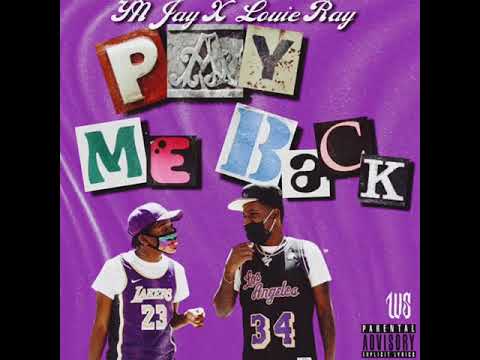YN Jay x Louie Ray - Pay Me Back