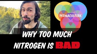 Why Too Much Nitrogen is BAD - All Farmers & Gardeners Should Know...