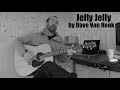 Jelly Jelly by Dave Van Ronk - Cover