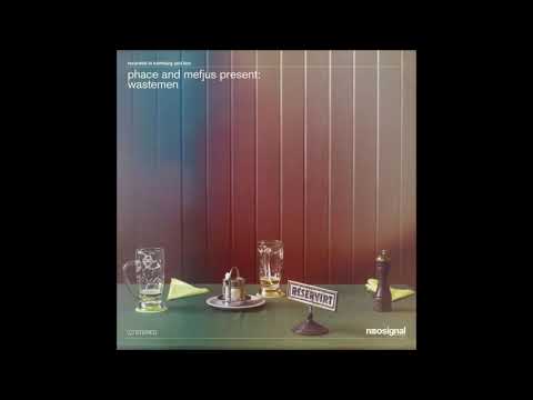 Phace & Mefjus - Wastemen Full EP
