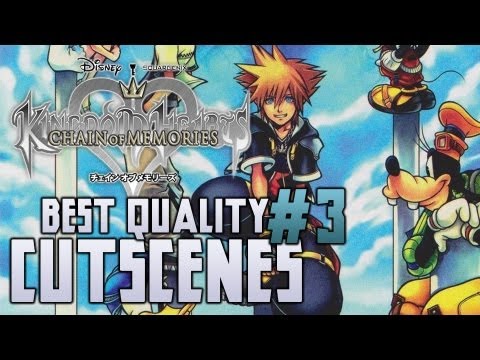 Kingdom Hearts Re Chain Of Memories Cutscenes Part 3 (Final) BEST QUALITY