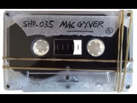 SH.MIXTAPE.35 / MAC GYVER (Side A)