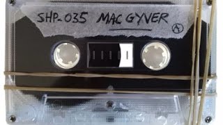 SH.MIXTAPE.35 / MAC GYVER (Side A)