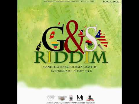 G&S Riddim 2022