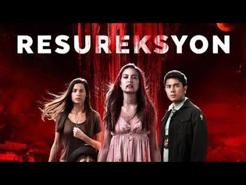 Resureksyon(Full Movie)