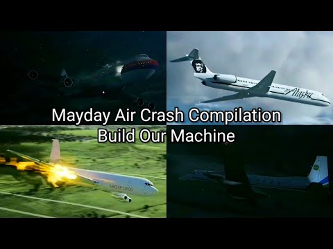 Mayday Air Crash Compilation | Build Our Machine - 8k Subs Special 🎉