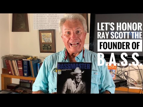 Let's honor Ray Scott the founder of B.A.S.S.