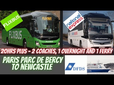 Flixbus and National Express. Over 20hrs, 2 Coaches and 1 Ship - Paris Park de Bercy to Newcastle.