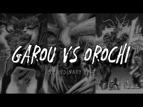Mi ordinary life - [Garou Vs Orochi] _ AMV