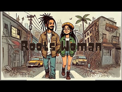 Roots Woman | Dub Reggae Love Song